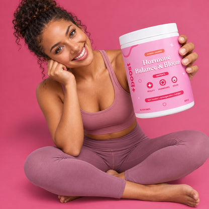 +boost Hormone Balance & Bloom